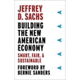 thumbnail image 1 of Building the New American Economy: Smart, Fair, and Sustainable, (Hardcover), 1 of 1