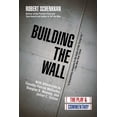 thumbnail image 1 of Building the Wall : The Play and Commentary (Hardcover), 1 of 2
