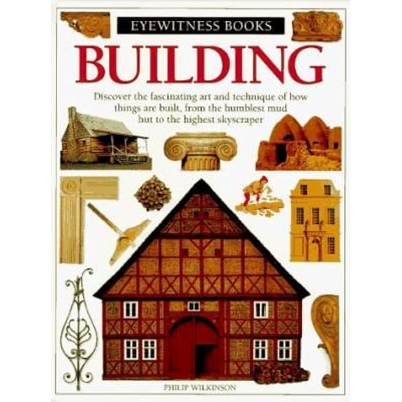 Pre-Owned Building (Hardcover) 0679872566 9780679872566