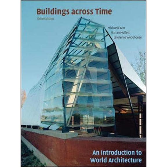 Pre-Owned Buildings Across Time: An Introduction to World Architecture (Paperback) 007305304X 9780073053042