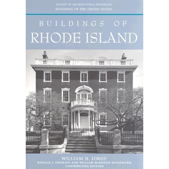 Pre-Owned Buildings of Rhode Island (Hardcover) 0195061470 9780195061475