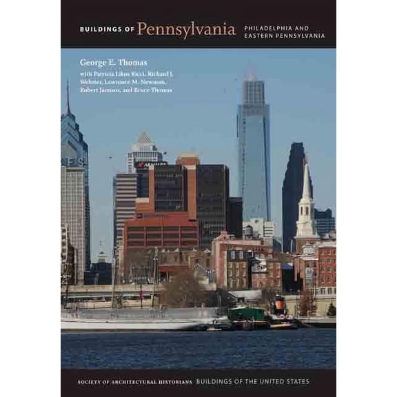Buildings of the United States: Buildings of Pennsylvania : Philadelphia and Eastern Pennsylvania (Hardcover)