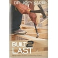 thumbnail image 1 of Built 2 Last: Being A Part Of God's Community Of Faith, (Paperback), 1 of 1