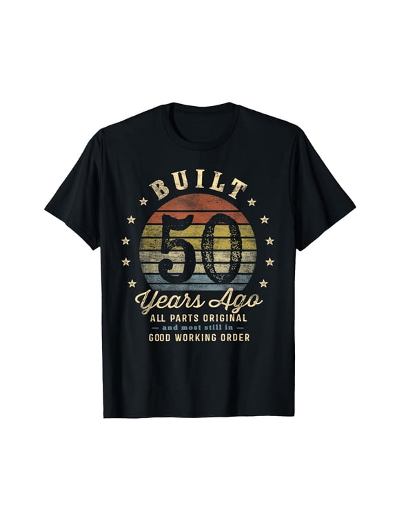 Built 50 Years Ago - All Parts Original Gifts 50th Birthday T-Shirt