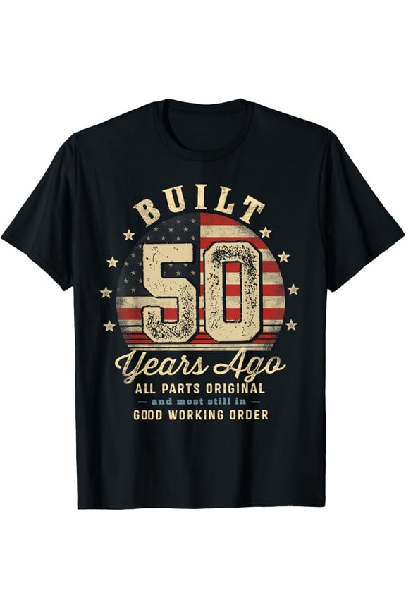 Built 50 Years Ago Funny 50th Birthday USA Flag Mens T-Shirt