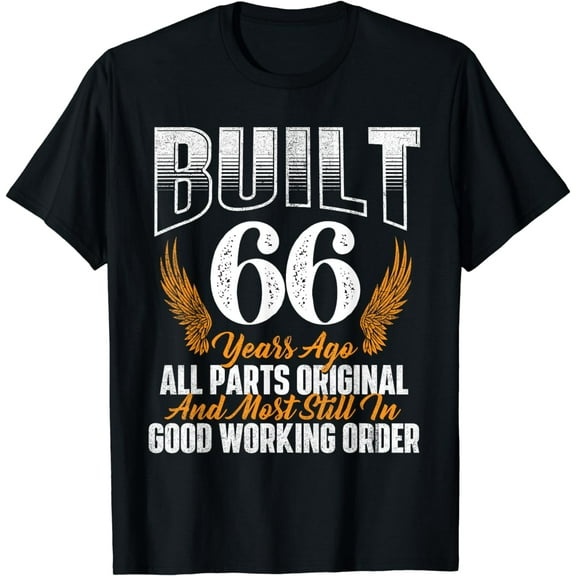 Built 66 Years Ago 66th Birthday 66 Years Old Bday T-Shirt
