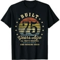 thumbnail image 1 of Built 75 Years Ago - All Parts Original Gifts 75th Birthday T-Shirt, 1 of 3