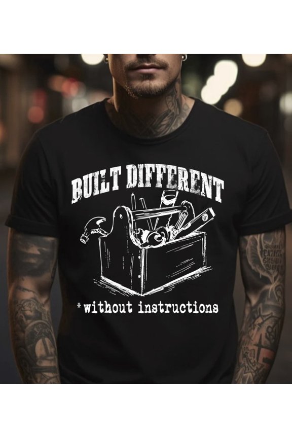 Built Different Without Instructions Black T-Shirt, S-5XL