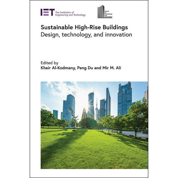 Built Environment: Sustainable High-Rise Buildings: Design, Technology, and Innovation (Hardcover)