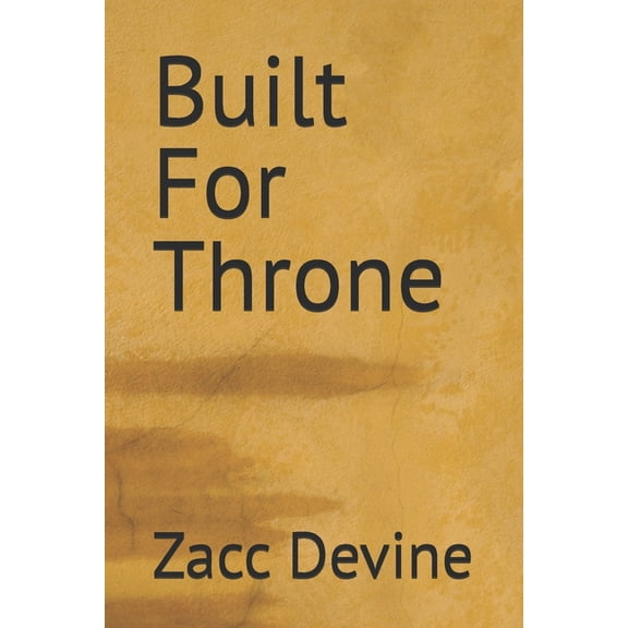 Built For Throne, (Paperback)