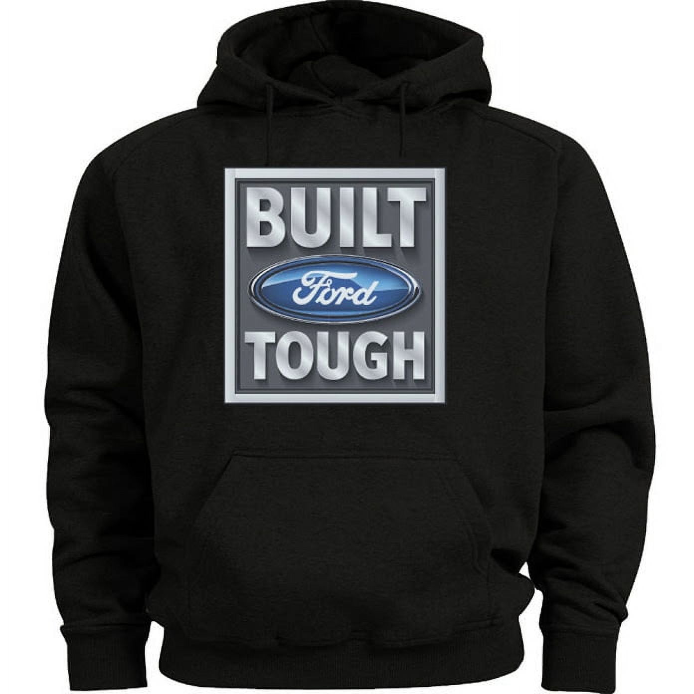 Built ford on sale tough sweatshirt
