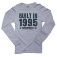 thumbnail image 1 of Built In 1995 - Perfect Birthday Present Gift - Vintage Men's Long Sleeve Grey T-Shirt, 1 of 2