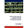 thumbnail image 1 of Built-In Self-Test of Global Routing Resources in FPGAs (Paperback), 1 of 1