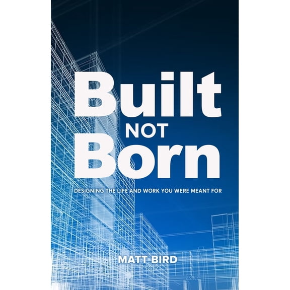Built Not Born, (Paperback)