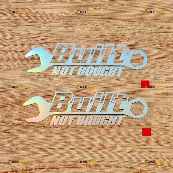 Built Not Bought Decal Sticker Vinyl JDM Euro Drift Racing - 2 Pack Holographic Iridescent Oil Slick Colorful, 6 Inches - No Background Die-Cut