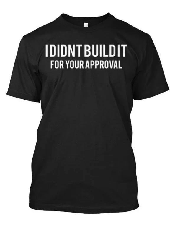 Built Not Bought Tee T-Shirt Made in the USA Size S to 5XL