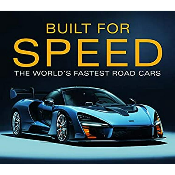 Pre-Owned Built for Speed: The World's Fastest Road Cars (Hardcover) 1640307184 9781640307186