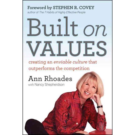 Pre-Owned Built on Values: Creating an Enviable Culture That Outperforms the Competition (Hardcover) 0470901926 9780470901922