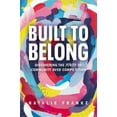 thumbnail image 1 of Pre-Owned Built to Belong: Discovering the Power of Community Over Competition (Hardcover) 1546017682 9781546017684, 1 of 1