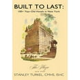 thumbnail image 1 of Built to Last: 100+ Year-Old Hotels in New York (Hardcover), 1 of 1