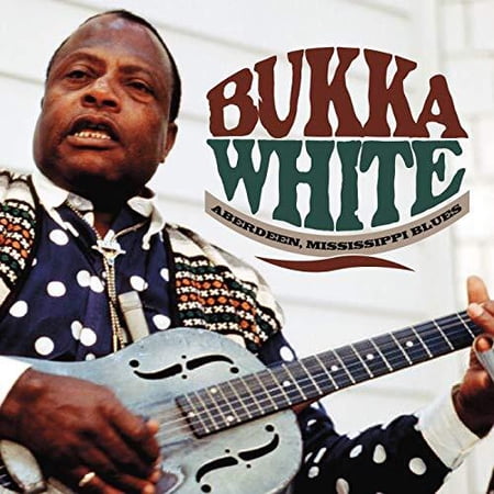 Bukka White - Aberdeen, Mississippi Blues - Music & Performance - CD