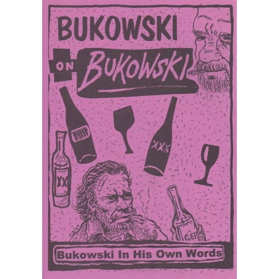 Bukowski On Bukowski
