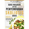 thumbnail image 1 of Buku Masakan Untuk Penyembuhan Skoliosis Anda : Jadikan Tulang Belakang Lebih Sehat Dengan Mengatur APA Yang Anda Makan! (Paperback), 1 of 1