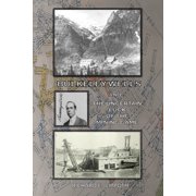 Bulkeley Wells And The Uncertain Luck Of The Mining Game, Paperback