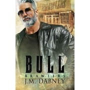 Bull (Paperback) by J M Dabney