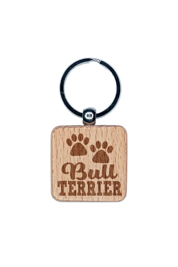 Bull Terrier Dog Paw Prints Fun Text Square Keychain Charm Tag - Engraved Wood