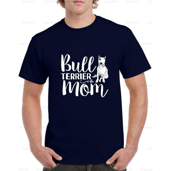 Bull Terrier Mom Tees Dog Lover English Breed Pet Owner Strong Cute T-Shirt Unisex, up to 5XL
