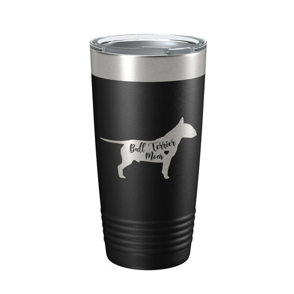 Bull Terrier Mom Tumbler Dog Travel Mug Gift Insulated Laser Engraved Coffee Cup 20 oz Black