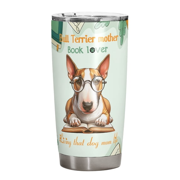 Bull Terrier Mother Book Lover Living That Dog Mom Life Happy Mother's Day 20oz Stainless Steel Tumbler Insulated Cup with Lid Bully Dog Lovers Gifts Idea - 03004