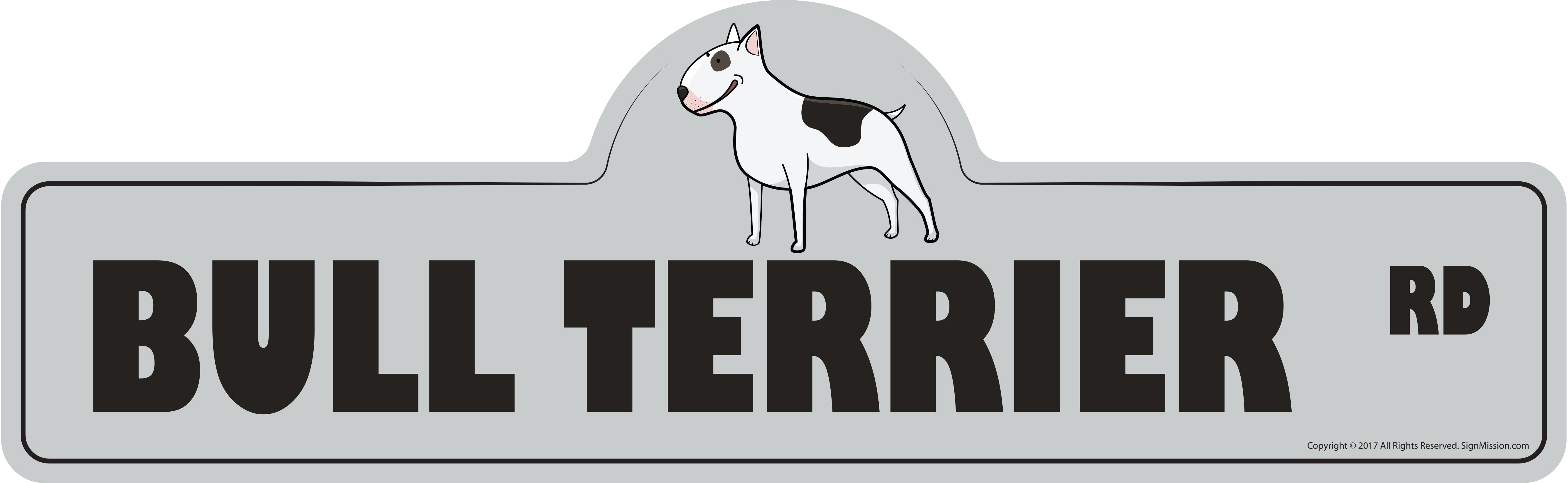 Bull Terrier Street Sign | Indoor/Outdoor | Dog Lover Funny Home Décor ...