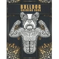 thumbnail image 1 of Bulldog Coloring Book: For Relaxation and stress Relief, 1 of 1