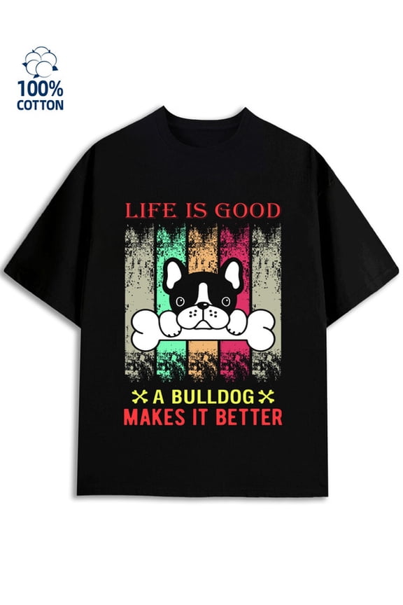 Bulldog Life T-Shirt for men pet black summer and spring season stylish fun Retro Unisex Shirt Cotton tshirts Fashion Unisex Shirt Graphic Tee tshirts