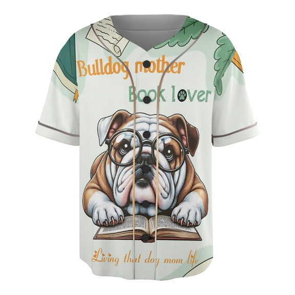 Bulldog Mother Book Lover Living That Dog Mom Life Happy Mother's Day All Over Print 3D Baseball Shirt Dog Lover Gifts Idea Softball Sport - 03004