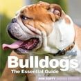 thumbnail image 1 of Bulldogs: The Essential Guide, (Paperback), 1 of 1