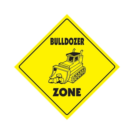 Bulldozer Crossing Sign Zone Xing | Indoor/Outdoor | 20" Tall construction road work heavy duty tar
