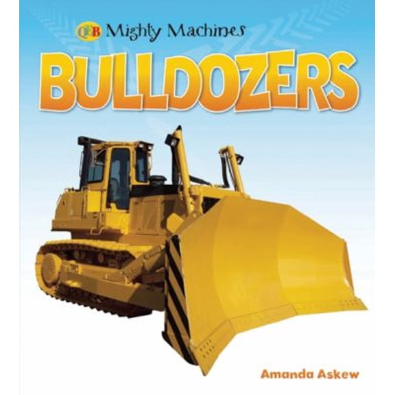 Pre-Owned Bulldozers (Hardcover) 1595669256 9781595669254