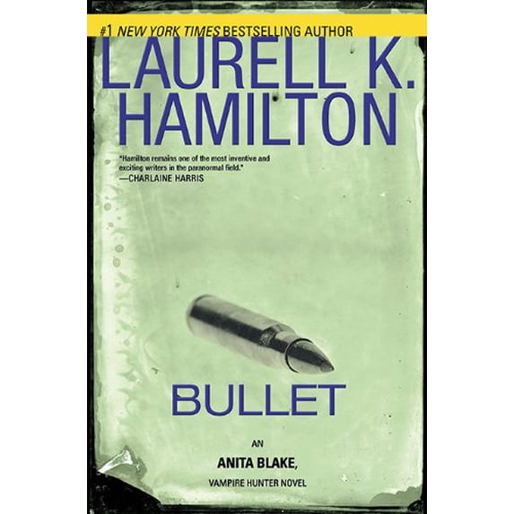 Pre-Owned Bullet (Anita Blake, Vampire Hunter) (Hardcover) 0425234339 9780425234334