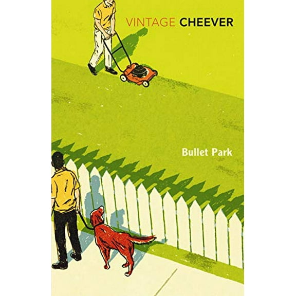 Bullet Park (Vintage Classics)