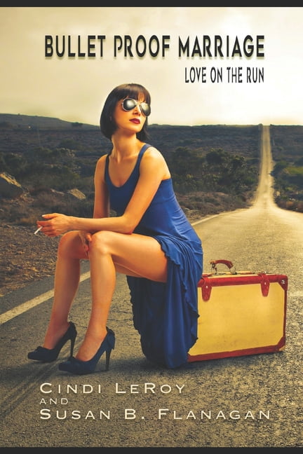 Bullet Proof Marriage: Love on the Run, (Paperback)