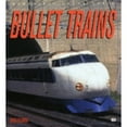 thumbnail image 1 of Pre-Owned Bullet Trains (Paperback) 0760307687 9780760307687, 1 of 1