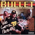 thumbnail image 1 of Bullet - We Gets Perved - Music & Performance - CD, 1 of 1