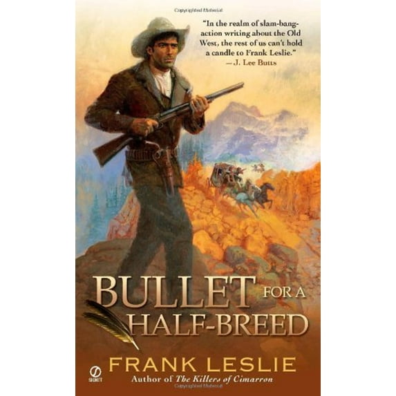 Pre-Owned Bullet for a Half-Breed (Mass Market Paperback) 0451231910 9780451231918