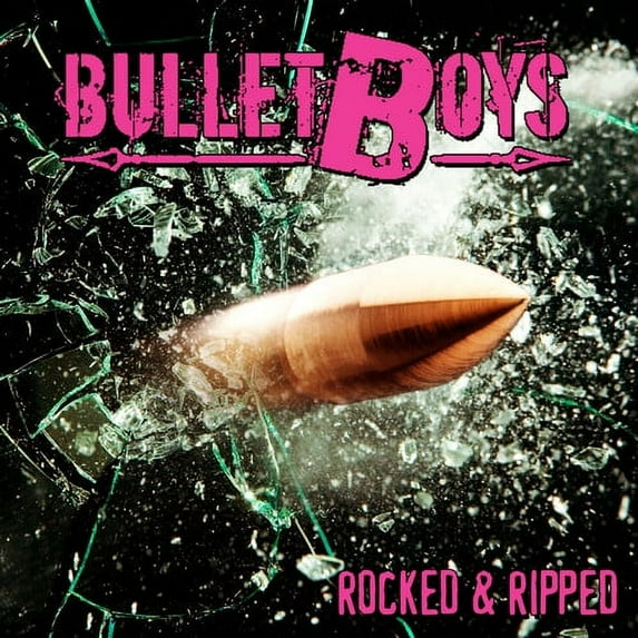 Bulletboys - Rocked & Ripped - Music & Performance - CD
