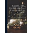 thumbnail image 1 of Bulletin De La Société Médicale Homoeopathique De France; Volume 19 (Paperback), 1 of 1