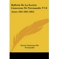 thumbnail image 1 of Bulletin De La Societe Linneenne De Normandie V7-8 : Annee 1861-1863 (1864) (Paperback), 1 of 1