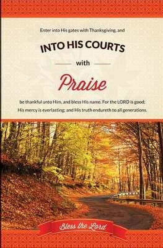 BulletinEnter His Gates w/Thanksgiving And Into His Courts With Praise